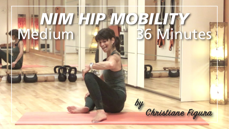 NIM Medium – HIP MOBILITY (36 Minutes)