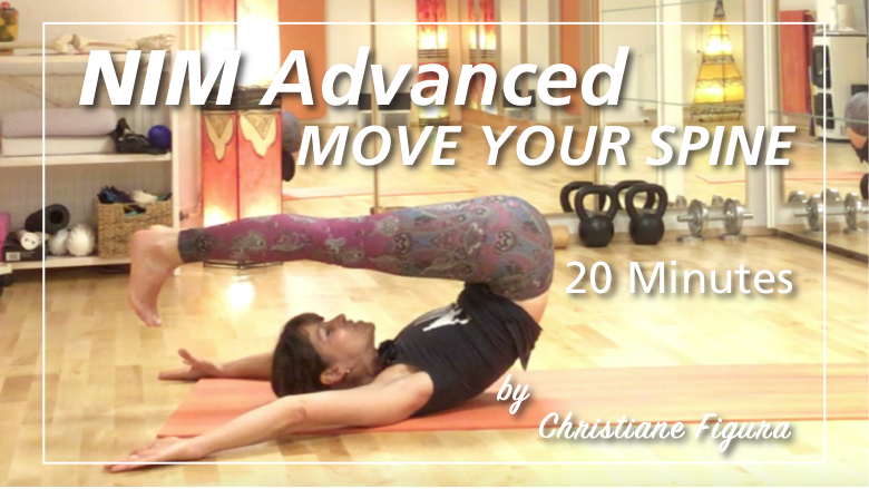 NIM Advanced – MOVE YOUR SPINE (20 Minutes)